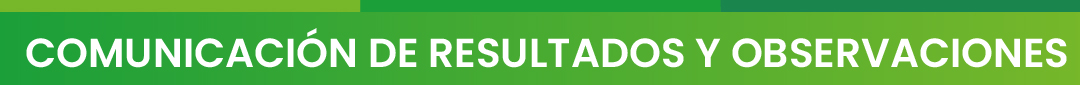 Artículo 15: Comunicación de resultados y observaciones